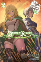 Astrea Record Is It Wrong to Try to Pick Up Girls in a Dungeon? Tales of Heroes Novel Volume 2 image number 0